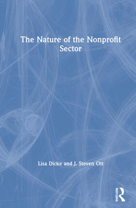 Ott / Dicke |  The Nature of the Nonprofit Sector | Buch |  Sack Fachmedien