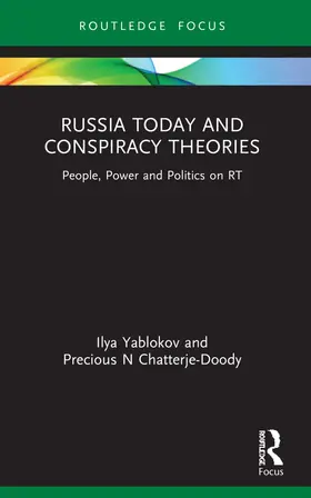 Yablokov / Chatterje-Doody |  Russia Today and Conspiracy Theories | Buch |  Sack Fachmedien