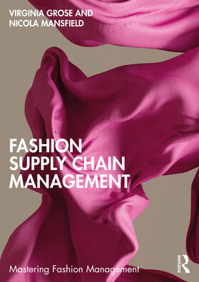 Mansfield / Grose |  Fashion Supply Chain Management | Buch |  Sack Fachmedien