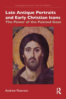 Paterson |  Late Antique Portraits and Early Christian Icons | Buch |  Sack Fachmedien