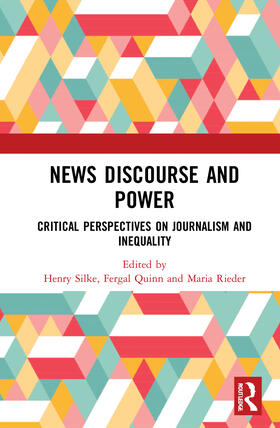 Silke / Quinn / Rieder |  News Discourse and Power | Buch |  Sack Fachmedien