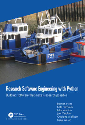 Irving / Hertweck / Johnston |  Research Software Engineering with Python | Buch |  Sack Fachmedien