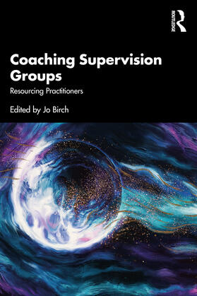Birch |  Coaching Supervision Groups | Buch |  Sack Fachmedien