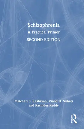 Keshavan / Srihari / Reddy |  Schizophrenia | Buch |  Sack Fachmedien