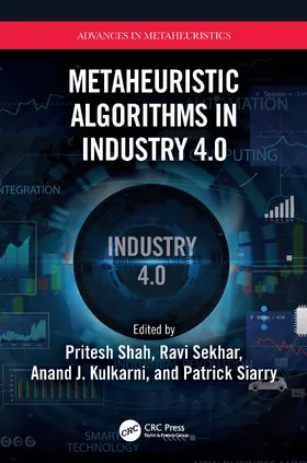 Shah / Sekhar / Kulkarni |  Metaheuristic Algorithms in Industry 4.0 | Buch |  Sack Fachmedien