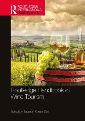 Dixit |  Routledge Handbook of Wine Tourism | Buch |  Sack Fachmedien