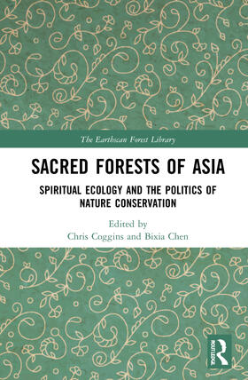Coggins / Chen |  Sacred Forests of Asia | Buch |  Sack Fachmedien