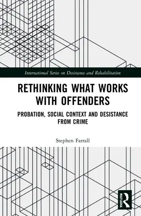 Farrall |  Rethinking What Works with Offenders | Buch |  Sack Fachmedien