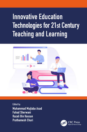 Asad / Sherwani / Hassan |  Innovative Education Technologies for 21st Century Teaching and Learning | Buch |  Sack Fachmedien