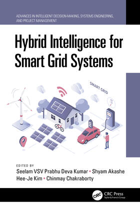 Kumar / Akashe / Kim |  Hybrid Intelligence for Smart Grid Systems | Buch |  Sack Fachmedien