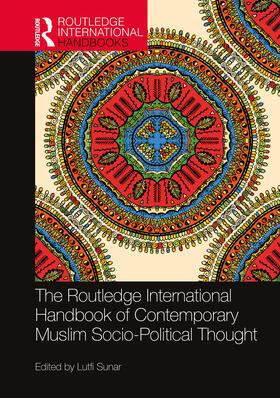 Sunar |  The Routledge International Handbook of Contemporary Muslim Socio-Political Thought | Buch |  Sack Fachmedien