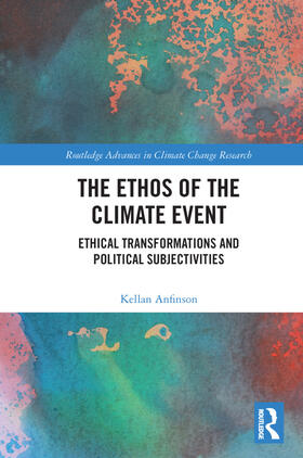 Anfinson |  The Ethos of the Climate Event | Buch |  Sack Fachmedien