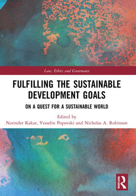 Kakar / Robinson / Popovski | Fulfilling the Sustainable Development Goals | Buch | 978-0-367-70027-0 | sack.de