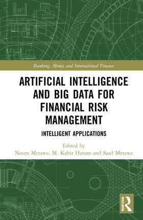 Hassan / Metawa |  Artificial Intelligence and Big Data for Financial Risk Management | Buch |  Sack Fachmedien