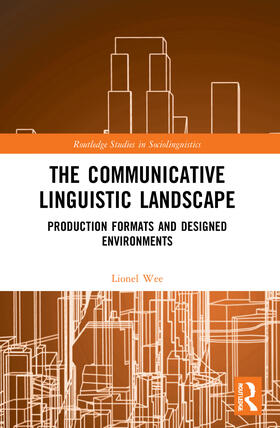 Wee |  The Communicative Linguistic Landscape | Buch |  Sack Fachmedien