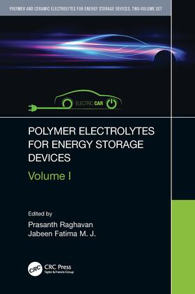 Raghavan / Fatima M. J. |  Polymer Electrolytes for Energy Storage Devices | Buch |  Sack Fachmedien