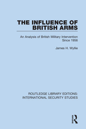 Wyllie |  The Influence of British Arms | Buch |  Sack Fachmedien