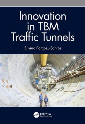 Pompeu-Santos |  Innovation in TBM Traffic Tunnels | Buch |  Sack Fachmedien