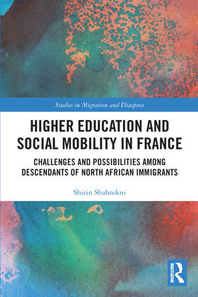 Shahrokni |  Higher Education and Social Mobility in France | Buch |  Sack Fachmedien