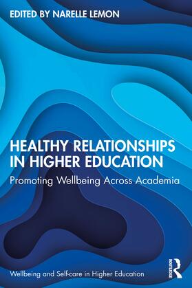 Lemon |  Healthy Relationships in Higher Education | Buch |  Sack Fachmedien