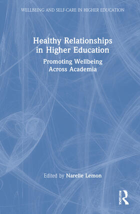 Lemon |  Healthy Relationships in Higher Education | Buch |  Sack Fachmedien