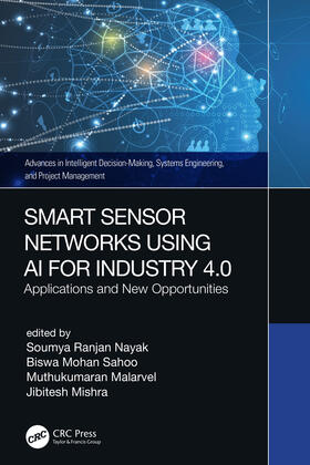 Sahoo / Nayak / Mishra |  Smart Sensor Networks Using AI for Industry 4.0 | Buch |  Sack Fachmedien