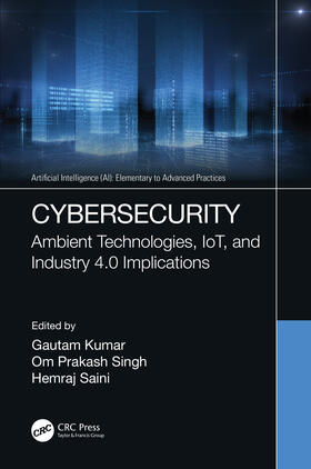 Kumar / Singh / Saini |  Cybersecurity | Buch |  Sack Fachmedien