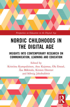 Kumpulainen / Kajamaa / Erstad |  Nordic Childhoods in the Digital Age | Buch |  Sack Fachmedien