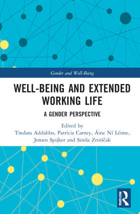 Addabbo / Carney / Ní Léime |  Well-Being and Extended Working Life | Buch |  Sack Fachmedien