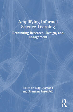 Diamond / Rosenfeld |  Amplifying Informal Science Learning | Buch |  Sack Fachmedien
