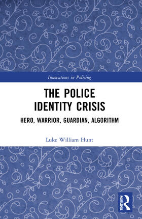 Hunt |  The Police Identity Crisis | Buch |  Sack Fachmedien