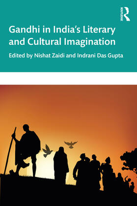 Zaidi / Das Gupta |  Gandhi in India's Literary and Cultural Imagination | Buch |  Sack Fachmedien