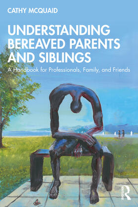 McQuaid |  Understanding Bereaved Parents and Siblings | Buch |  Sack Fachmedien
