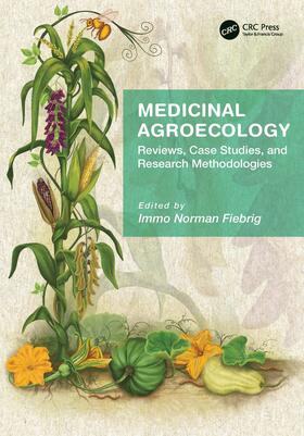 Fiebrig |  Medicinal Agroecology | Buch |  Sack Fachmedien