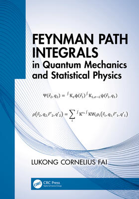 Fai |  Feynman Path Integrals in Quantum Mechanics and Statistical Physics | Buch |  Sack Fachmedien