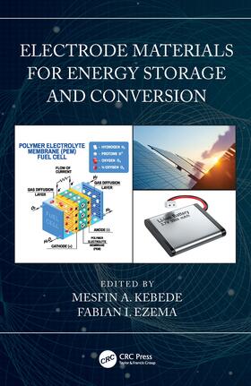 Kebede / Ezema |  Electrode Materials for Energy Storage and Conversion | Buch |  Sack Fachmedien