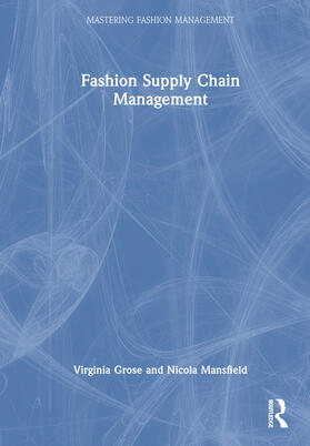 Grose / Mansfield |  Fashion Supply Chain Management | Buch |  Sack Fachmedien