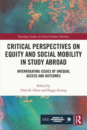 Glass / Gesing |  Critical Perspectives on Equity and Social Mobility in Study Abroad | Buch |  Sack Fachmedien