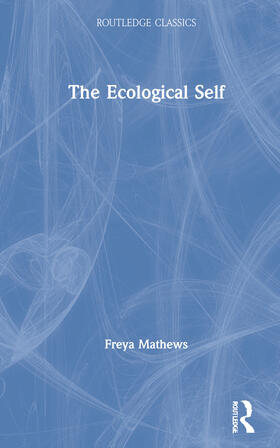 Mathews |  The Ecological Self | Buch |  Sack Fachmedien