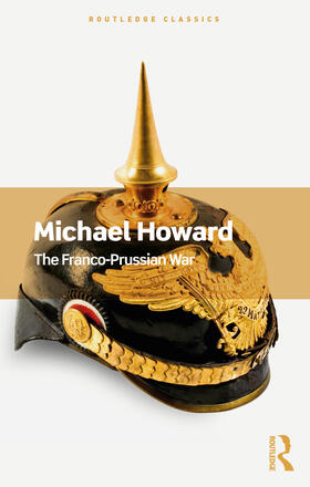 Howard |  The Franco-Prussian War | Buch |  Sack Fachmedien