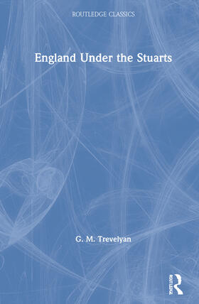 Trevelyan |  England Under the Stuarts | Buch |  Sack Fachmedien