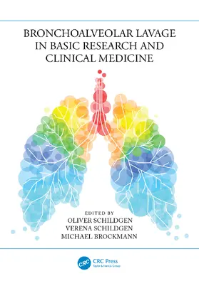 Brockmann / Schildgen |  Bronchoalveolar Lavage in Basic Research and Clinical Medicine | Buch |  Sack Fachmedien