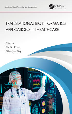 Raza / Dey |  Translational Bioinformatics Applications in Healthcare | Buch |  Sack Fachmedien