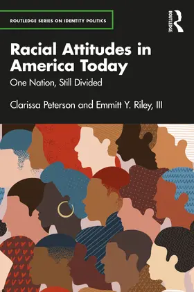 Peterson / Riley / Riley, III |  Racial Attitudes in America Today | Buch |  Sack Fachmedien