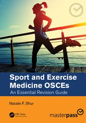 Shur |  Sport and Exercise Medicine OSCEs | Buch |  Sack Fachmedien