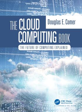 Comer |  The Cloud Computing Book | Buch |  Sack Fachmedien