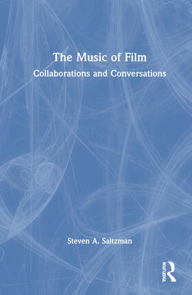 Saltzman |  The Music of Film | Buch |  Sack Fachmedien