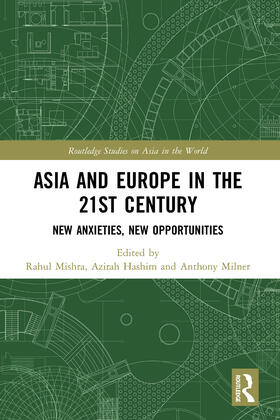 Mishra / Hashim / Milner |  Asia and Europe in the 21st Century | Buch |  Sack Fachmedien