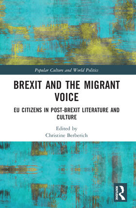 Berberich |  Brexit and the Migrant Voice | Buch |  Sack Fachmedien