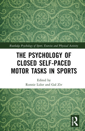 Lidor / Ziv | The Psychology of Closed Self-Paced Motor Tasks in Sports | Buch | 978-0-367-70897-9 | sack.de